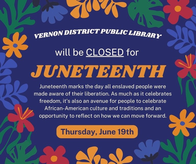 The library will be closed Thursday, June 19th for Juneteenth.