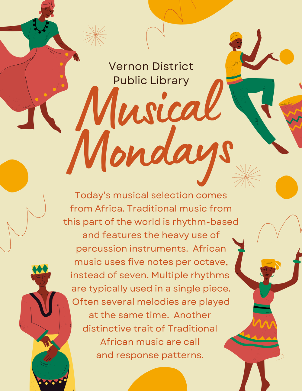 Today’s musical selection comes from Africa. Traditional music from this part of the world is rhythm-based and features the heavy use of percussion instruments.  African music uses five notes per octave, instead of seven. Multiple rhythms  are typically used in a single piece. Often several melodies are played at the same time.  Another  distinctive trait of Traditional  African music are call and response patterns. 