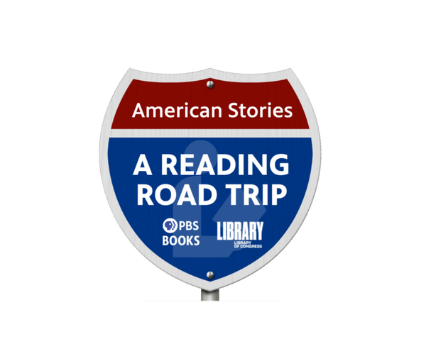 American Stories : A Reading Road Trip | PBS Books | Library of Congress